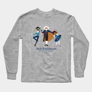 The Nutcracker's Uncle Drosselmeyer and the Toy Dolls Long Sleeve T-Shirt